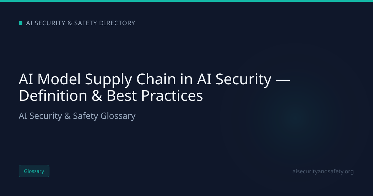 AI Model Supply Chain in AI Security — Definition & Best Practices | AI ...