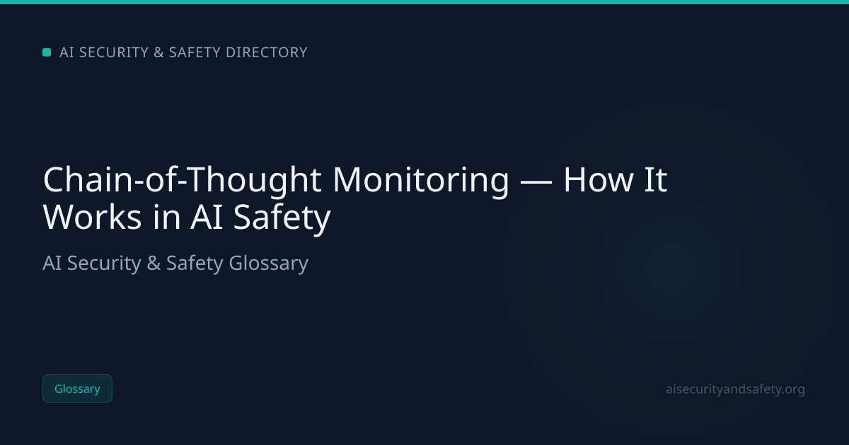 Chain-of-Thought Monitoring — How It Works in AI Safety | AI Safety ...