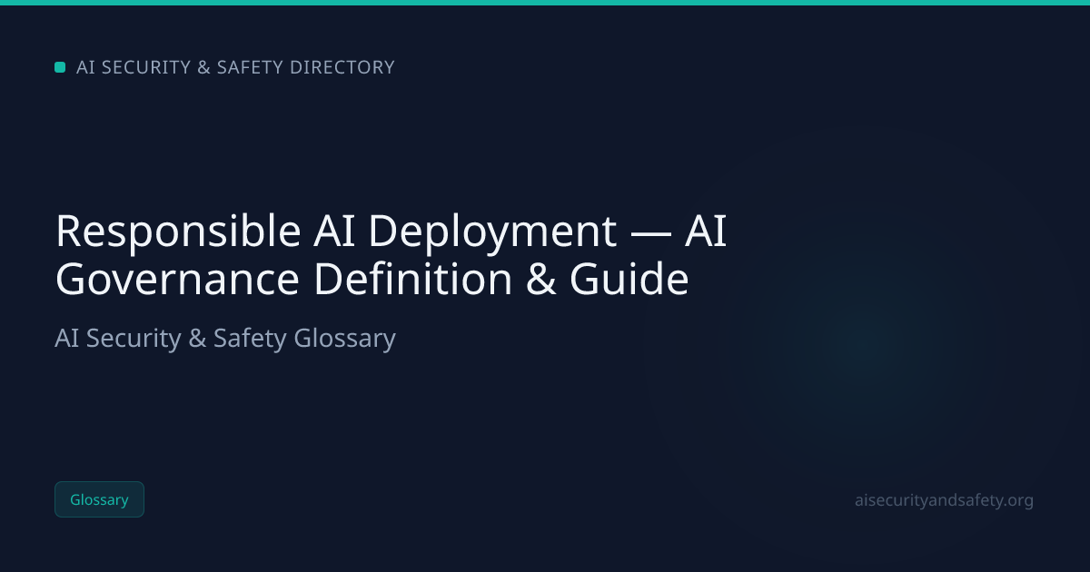 Responsible AI Deployment — AI Governance Definition & Guide | AI ...