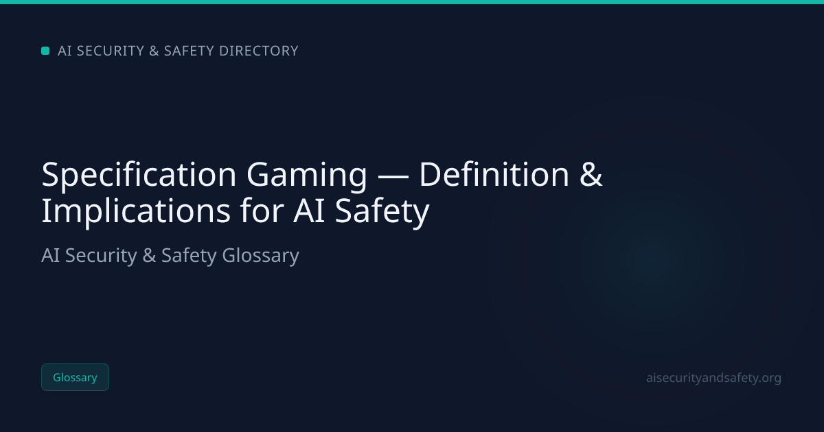Specification Gaming — Definition & Implications for AI Safety | AI ...