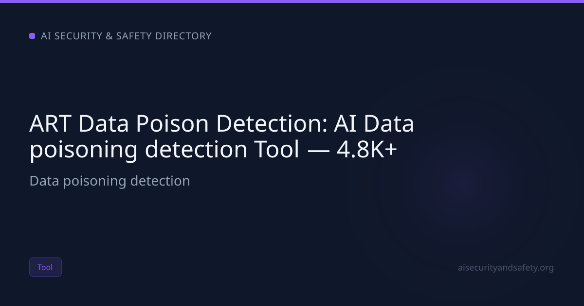 ART Data Poison Detection: AI Data poisoning detection Tool — 4.8K ...