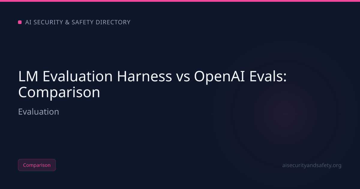 LM Evaluation Harness vs OpenAI Evals (2026): Honest Comparison [Free ...