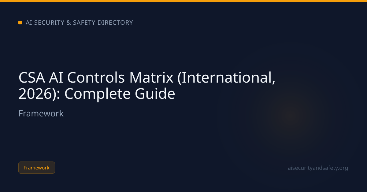 CSA AI Controls Matrix (International, 2026): Complete Guide | AI ...
