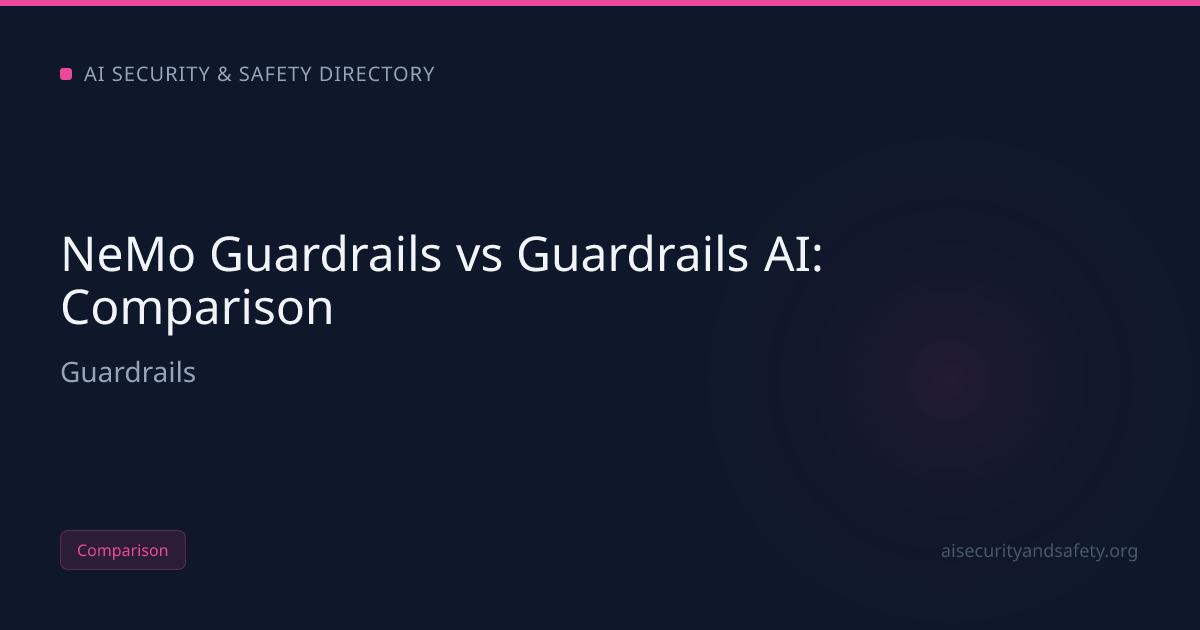 NeMo Guardrails vs Guardrails AI (2026): Honest Comparison [Free] | AI ...