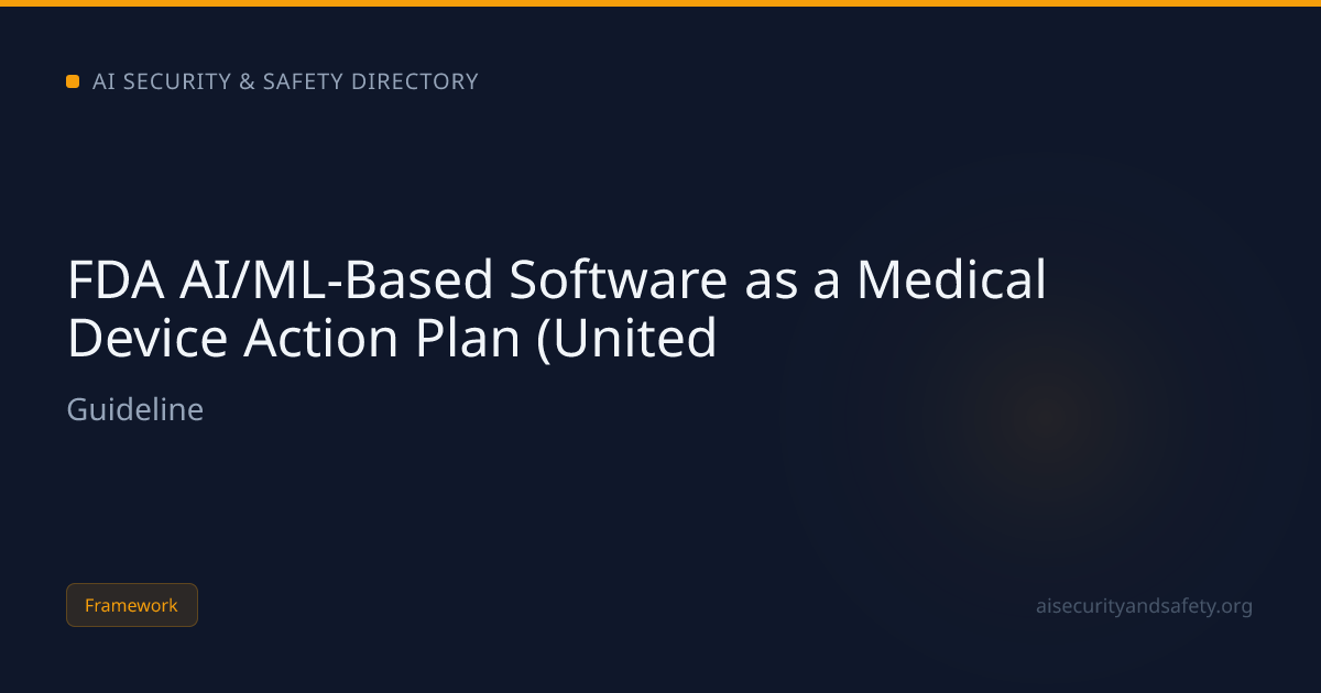 FDA AI/ML-Based Software as a Medical Device Action Plan (United | AI ...