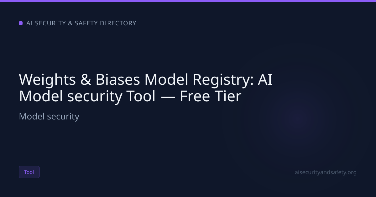 Weights & Biases Model Registry: AI Model security Tool — Free Tier ...