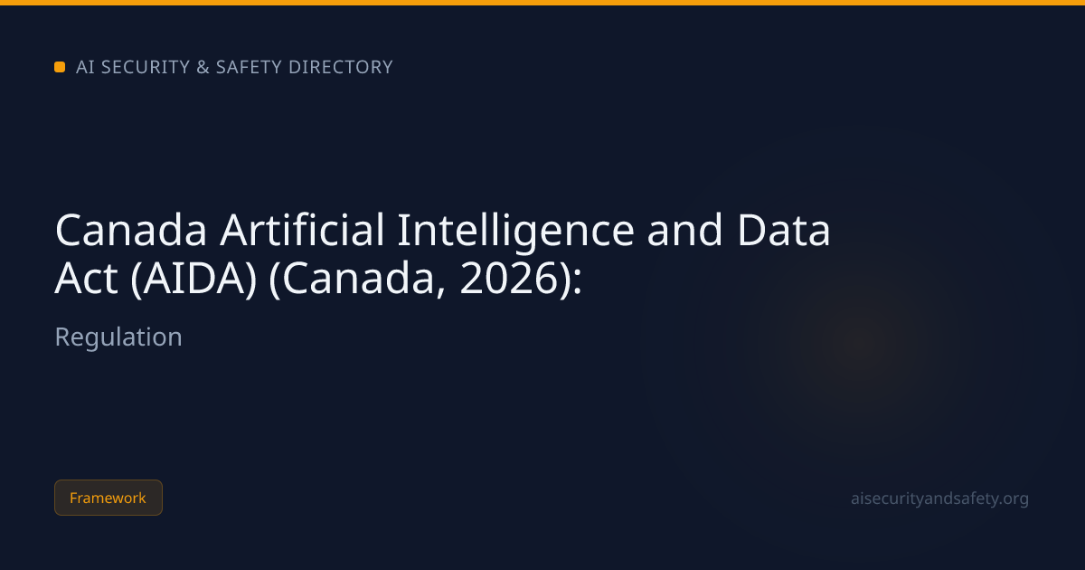 Canada Artificial Intelligence and Data Act (AIDA) (Canada, 2026): | AI ...