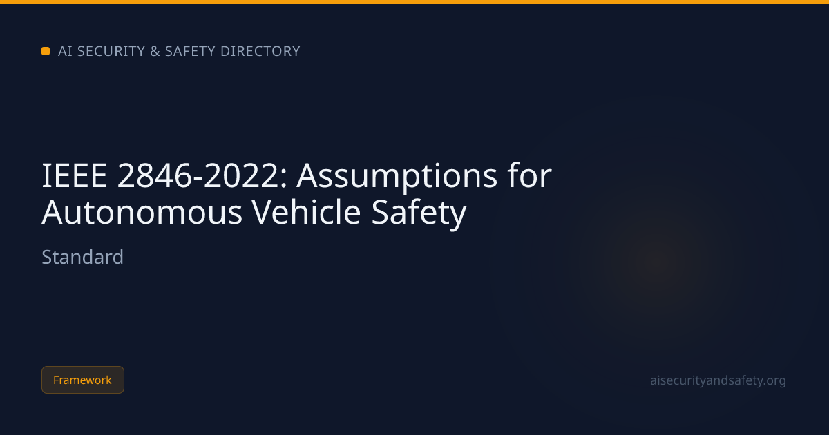 IEEE 2846-2022: Assumptions for Autonomous Vehicle Safety | AI Safety ...