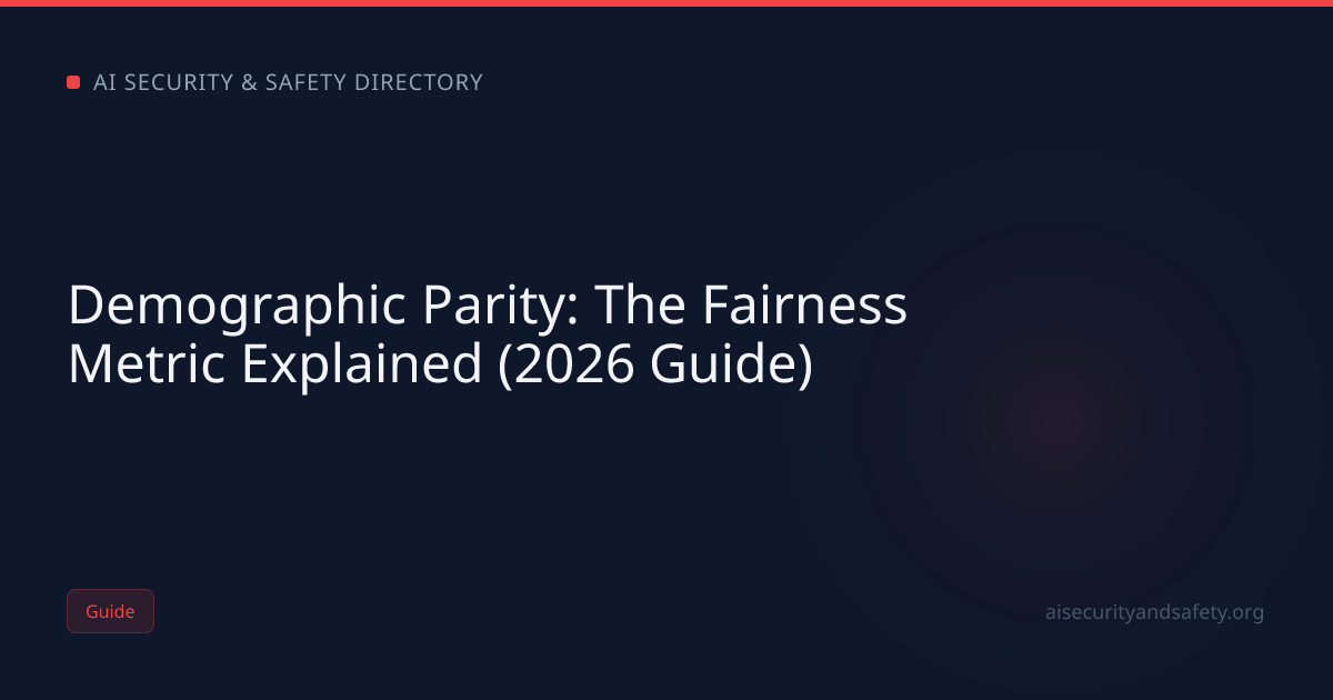 Demographic Parity: The Fairness Metric Explained (2026 Guide) | AI ...
