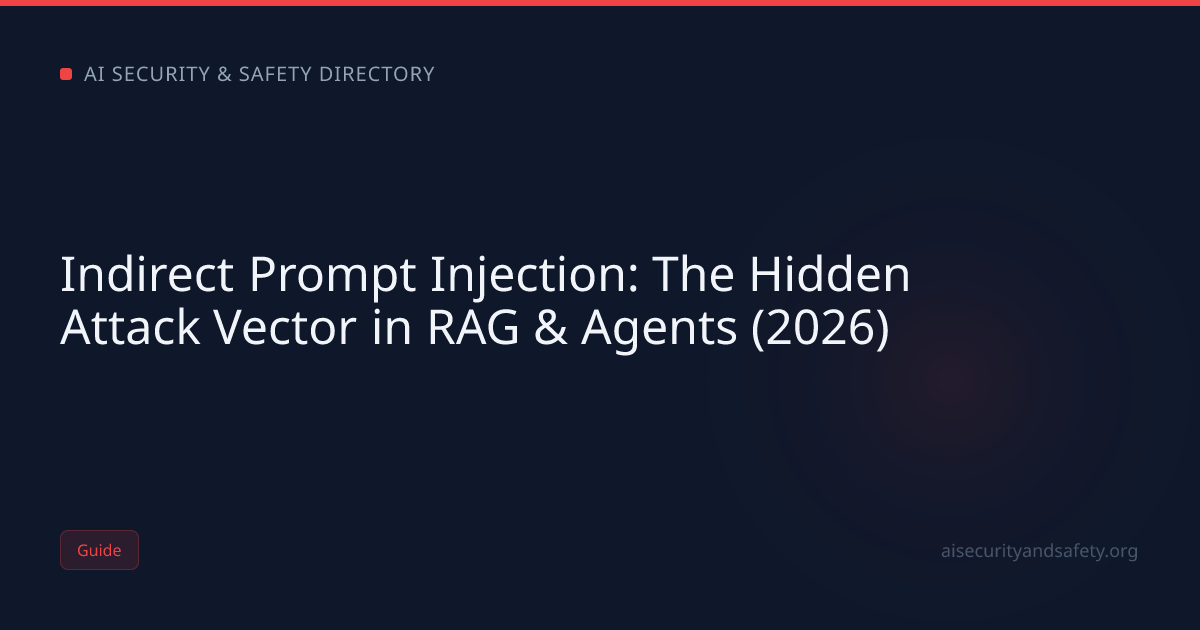 Indirect Prompt Injection: The Hidden Attack Vector in RAG & Agents ...